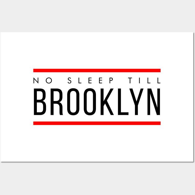 No Sleep Till Brooklyn T-Shirt - Beastie Boys Wall Art by HipHopTees